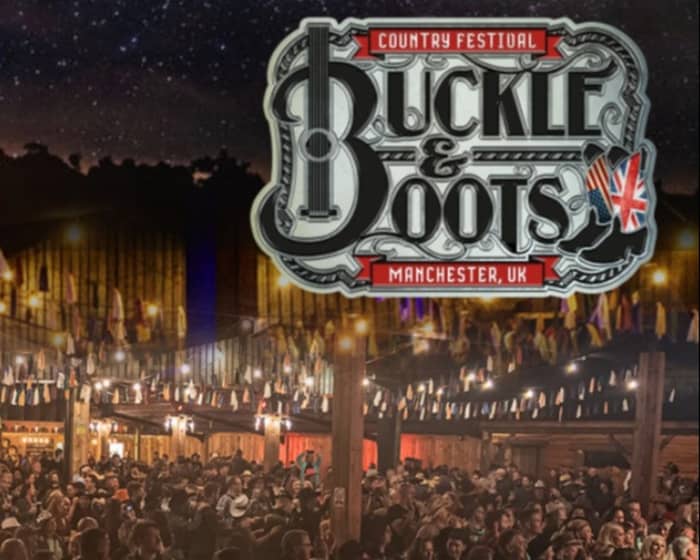 Buckle And Boots Country Music Festival 2025 tickets