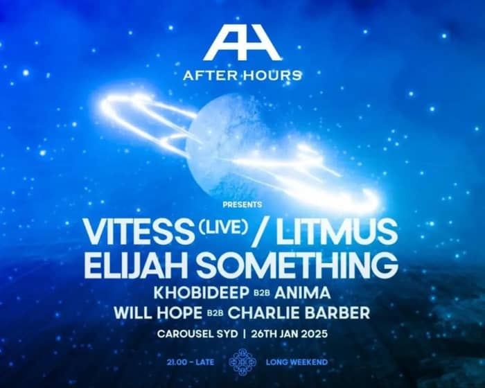 After Hours Pres. Vitess / Litmus / Elijah Something tickets