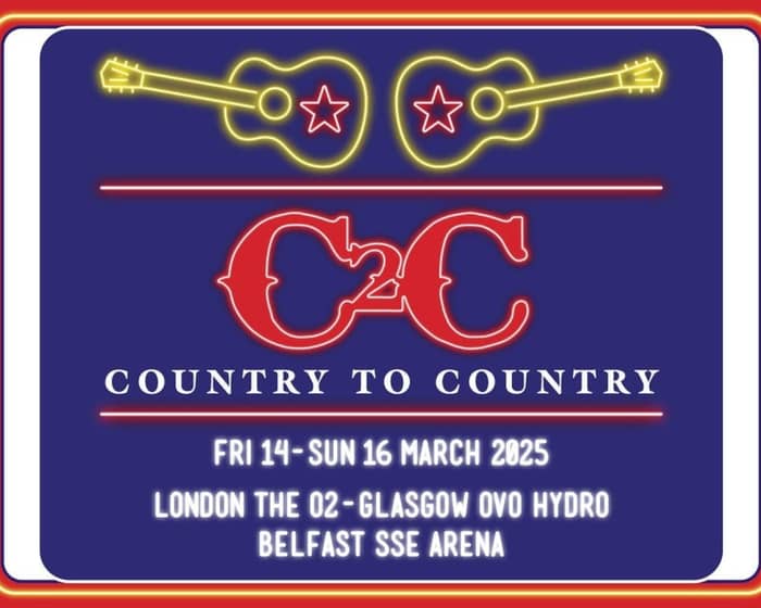 Country to Country 2025 - Sunday tickets