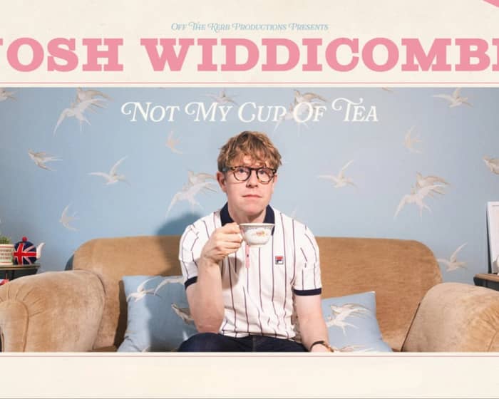 Josh Widdicombe tickets