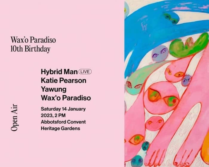 Wax'o Paradiso 10th Birthday | Open Air tickets
