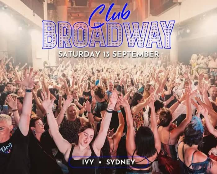 Club Broadway: Sydney tickets