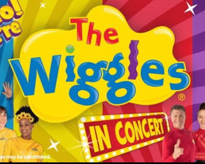 Hello! We're The Wiggles tickets