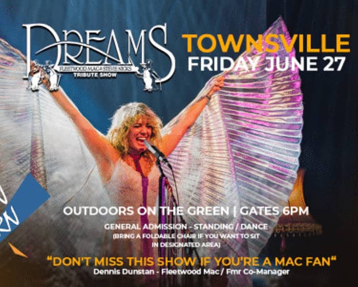 Dreams - Fleetwood Mac & Stevie Nicks Tribute Show tickets