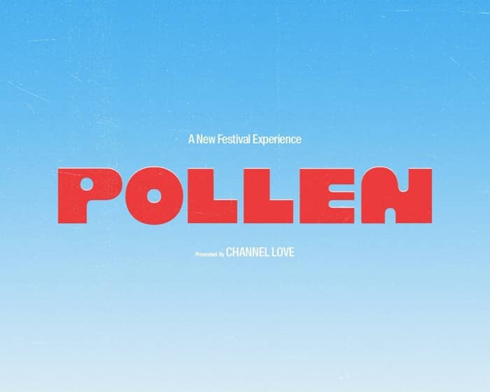 Pollen Festival tickets