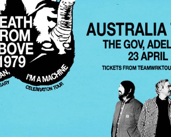 Death From Above 1979 tickets