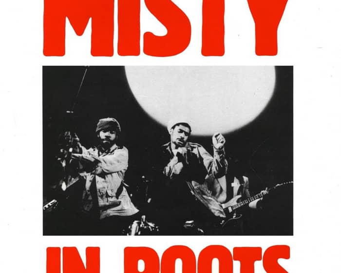 Misty In Roots tickets