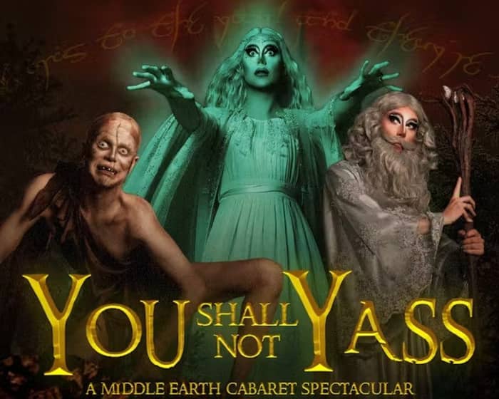 You Shall Not Yass: The Extended Edition tickets