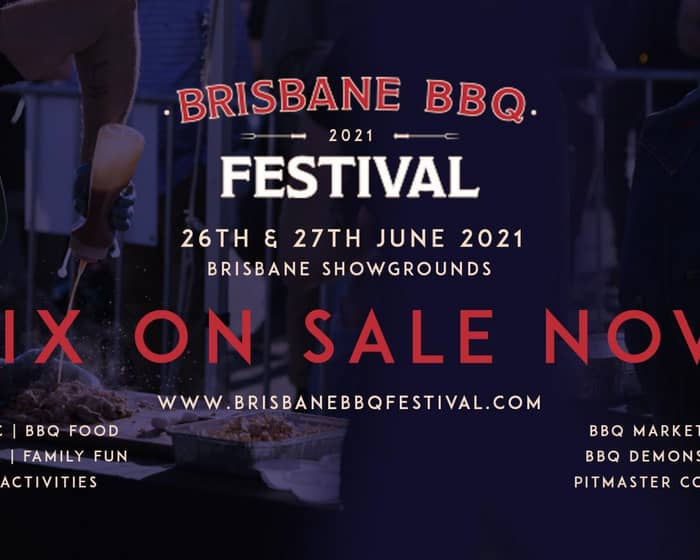 Brisbane BBQ Festival 2021 tickets