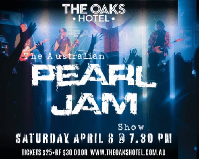 The Australian Pearl Jam Show tickets