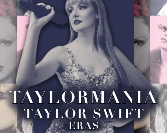 Taylormania tickets