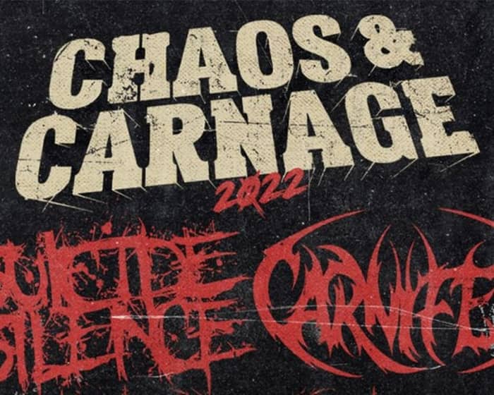 Chaos and Carnage Tour 2022 tickets