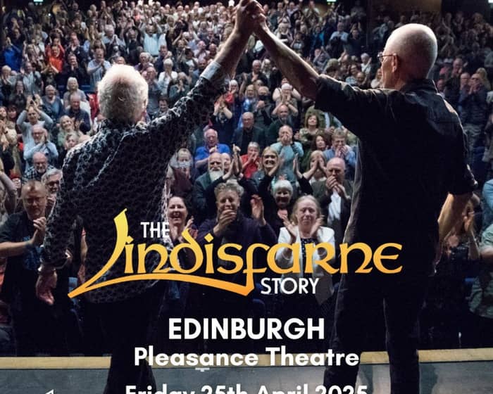 The Lindisfarne Story - Edinburgh tickets