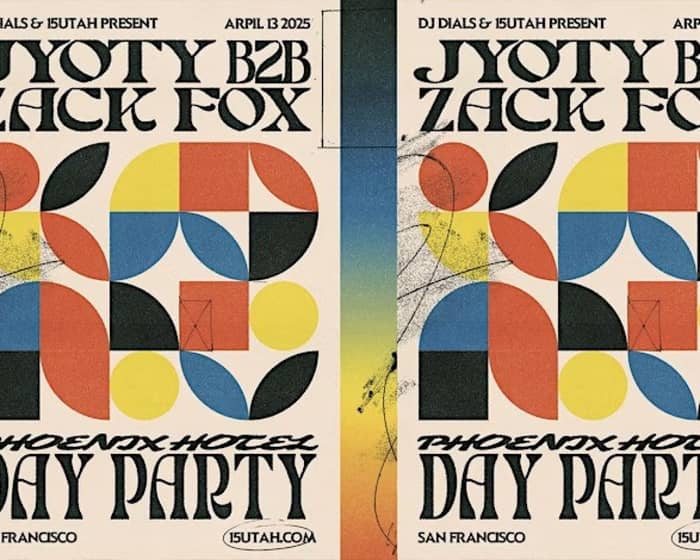 JYOTY b2b Zack Fox tickets