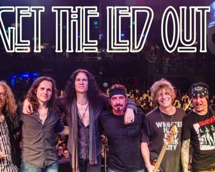 Get The Led Out tickets