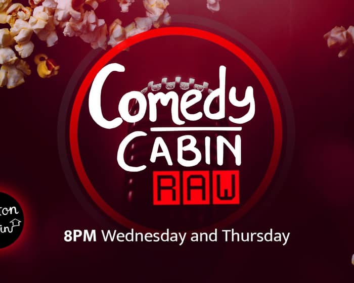 Comedy Cabin: RAW tickets