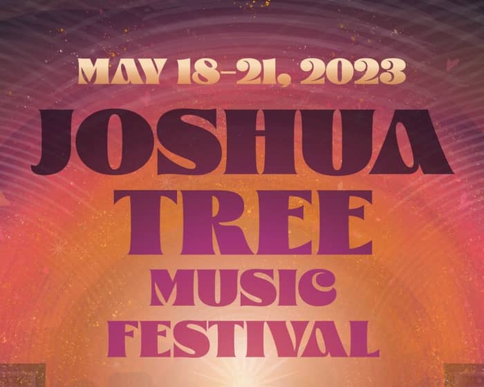 Joshua Tree Music Festival May 2023 tickets