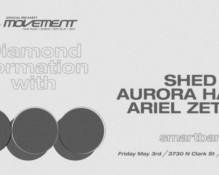 Official Movement Pre-Party: Diamond Formation with Shed / Aurora Halal / Ariel Zetina tickets