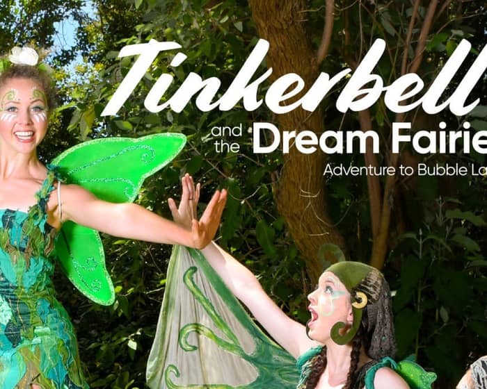 Tinkerbell and the Dream Fairies Sydney tickets
