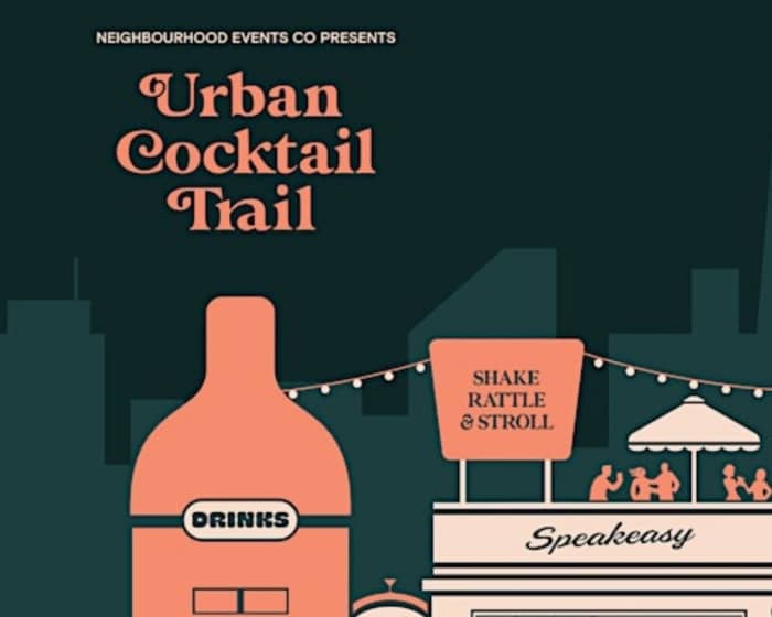 Urban Cocktail Trail | Richmond tickets