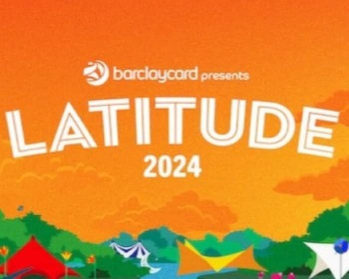 Latitude Festival 2024 tickets