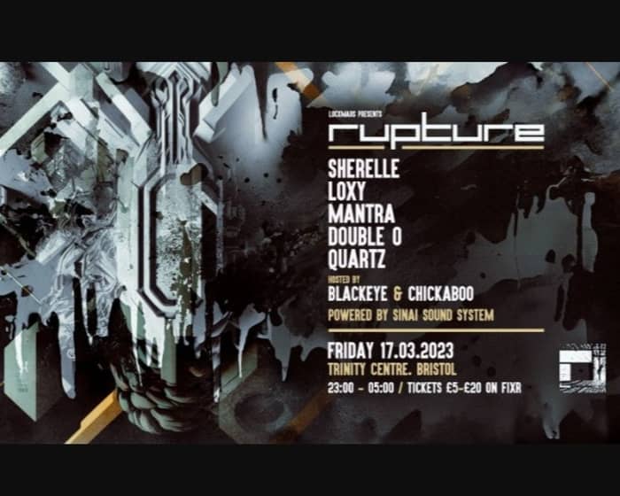Rupture - Sherelle, Loxy, Mantra, Double O tickets