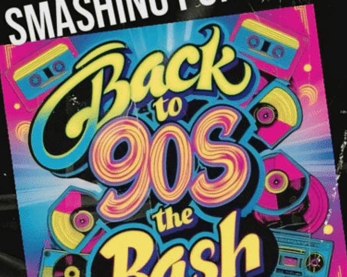 Back To The 90's Bash tickets