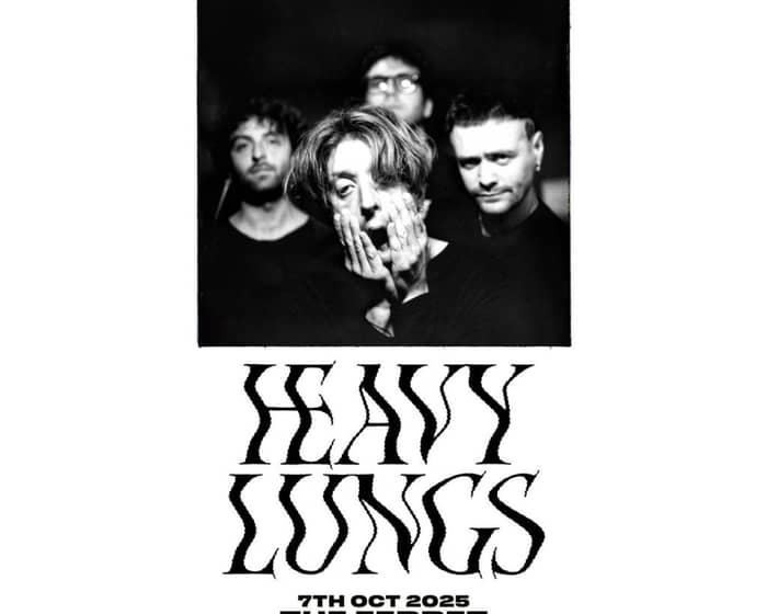 Heavy Lungs tickets