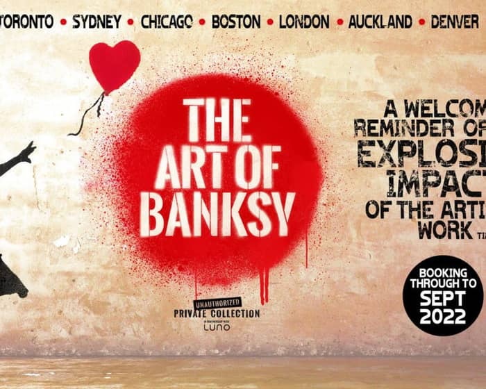 The Art of Banksy Buy & Sell Tickets
