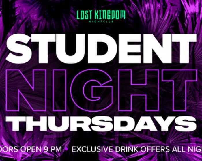 Student Night Thursdays at Lost Kingdom tickets