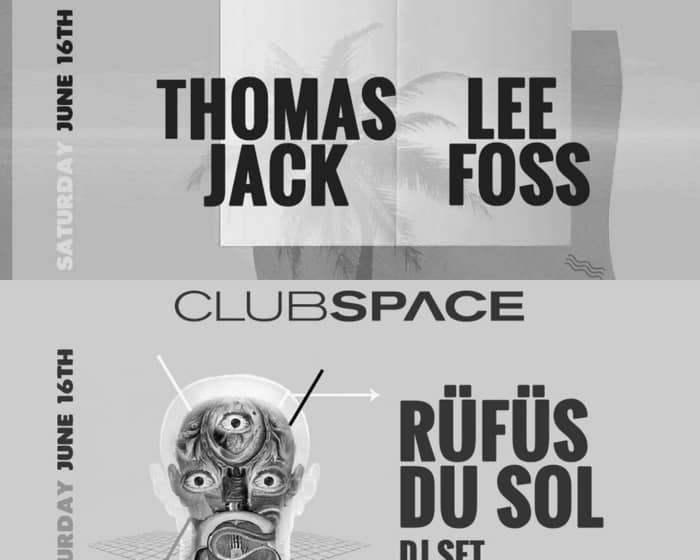 Rüfüs DU SOL (DJ SET) + Thomas Jack + Lee Foss on the Space Terrace by Link Miami Rebels tickets