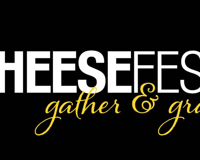 CheeseFest 2021 tickets