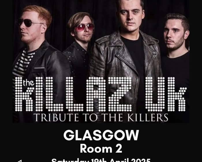 The Killaz Uk tickets