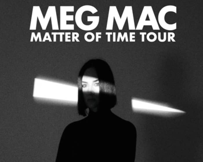 Meg Mac tickets