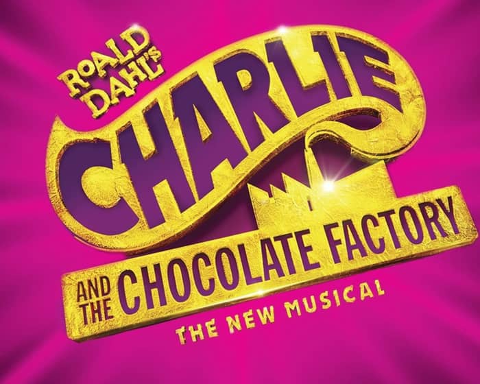 Charlie and the Chocolate Factory The Musical tickets