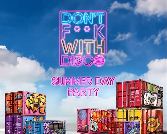Don't F**k with Disco - Summer Opening Party tickets