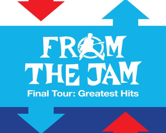 From The Jam  tickets