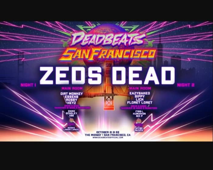 Zeds Dead tickets