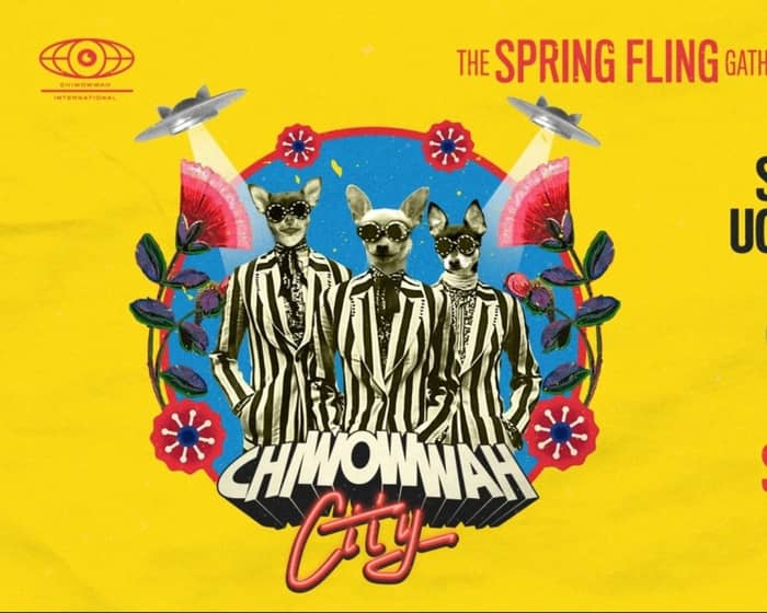 CHI WOW WAH CITY - Spring Fling - SANOI tickets