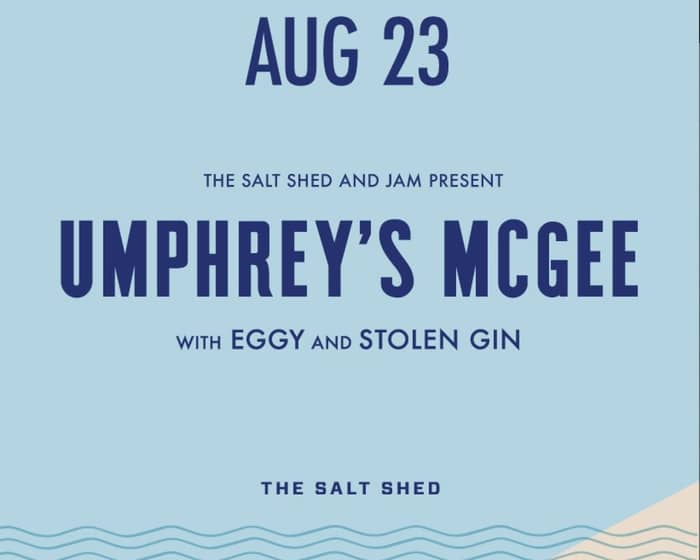 Umphrey's McGee with Eggy and Stolen Gin tickets