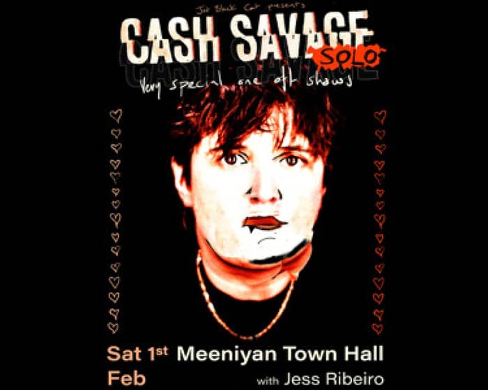 Cash Savage tickets