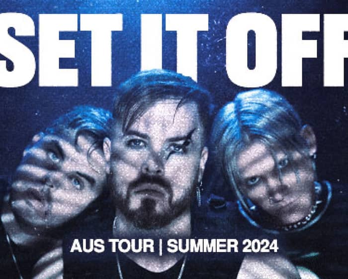 Set It Off tickets