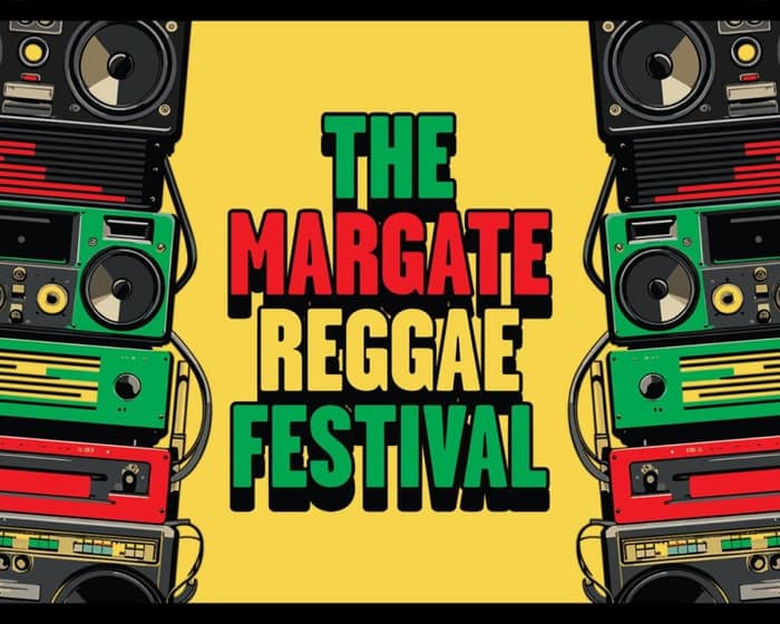 The Margate Reggae Festival tickets