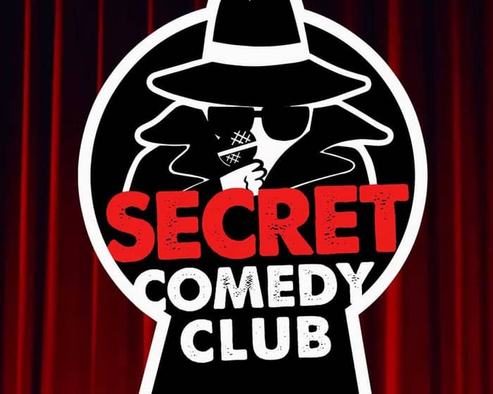 The Secret Comedy Club Saturday tickets
