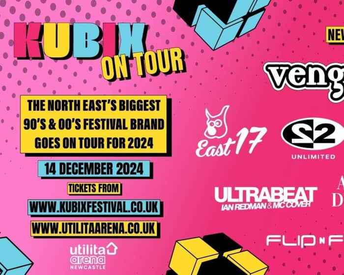 Kubix on Tour Newcastle tickets