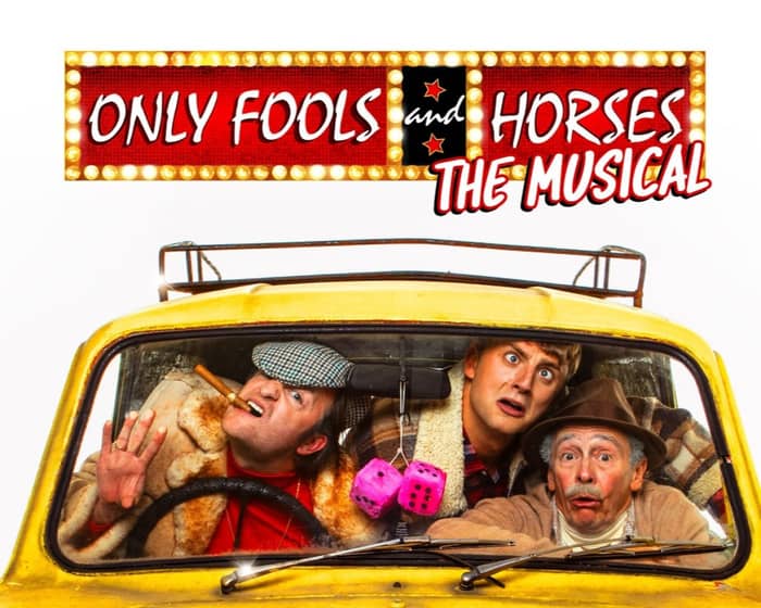 Only Fools And Horses tickets