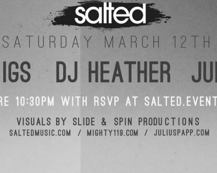 Salted with DJ Heather, Miguel Migs & Julius Papp tickets