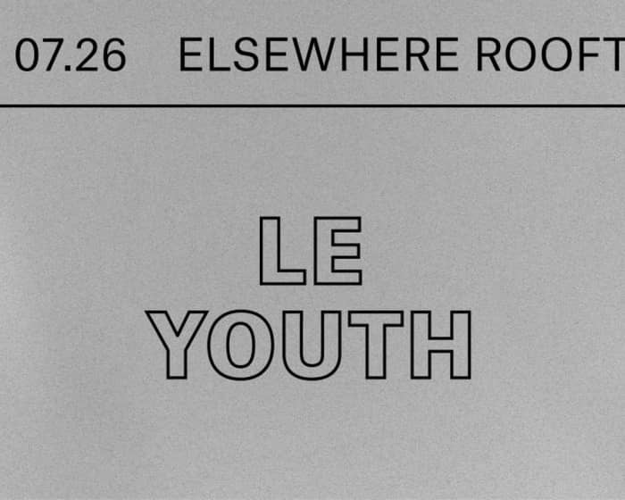 Le Youth tickets