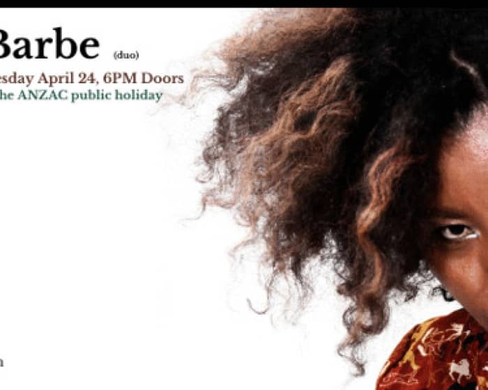 Wed April 24 Grace Barbé (duo) EXCLUSIVE Le Viv Performance 6PM Doors. tickets