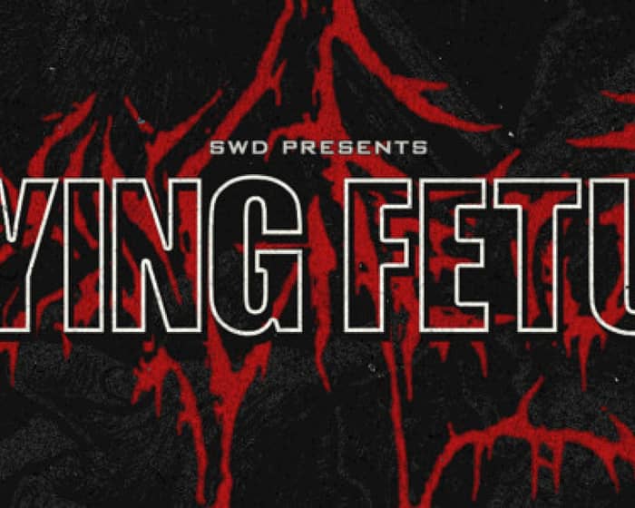 Dying Fetus tickets